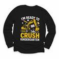 Im Ready To Crush Kindergarten Boys Back To School Youth Long Sleeve Tee Im Ready To Crush Kindergarten Boys Back To School Youth Long Sleeve Tee
