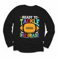 Ready To Tackle 3rd Grade Back To School Kids Football Youth Long Sleeve Tee Ready To Tackle 3rd Grade Back To School Kids Football Youth Long Sleeve Tee