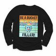 Retro Be A Bucket Filler Shirt Back To School Shirt Youth Long Sleeve Tee Retro Be A Bucket Filler Shirt Back To School Shirt Youth Long Sleeve Tee