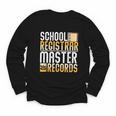 School Registrar Appreciation Back To School Registrar Youth Long Sleeve Tee