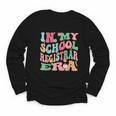 In My School Registrar Era Retro Back To School Youth Long Sleeve Tee In My School Registrar Era Retro Back To School Youth Long Sleeve Tee