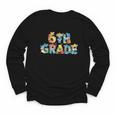 Shark Sixth Grade Back To School Kids Boys Girls Youth Long Sleeve Tee Shark Sixth Grade Back To School Kids Boys Girls Youth Long Sleeve Tee