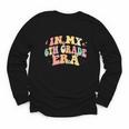 In My Sixth Grade Era Back To School 6th Grade Era Kids Youth Long Sleeve Tee In My Sixth Grade Era Back To School 6th Grade Era Kids Youth Long Sleeve Tee