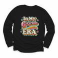 In My Sixth Grade Era Retro 6th Grade Back To School Youth Long Sleeve Tee In My Sixth Grade Era Retro 6th Grade Back To School Youth Long Sleeve Tee