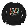 Sixth Grade Vibes 6th Grade Team Groovy Back To School Youth Long Sleeve Tee Sixth Grade Vibes 6th Grade Team Groovy Back To School Youth Long Sleeve Tee