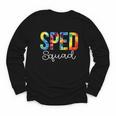 Sped Squad For Work Tie Dye Back To School Appreciation Day Youth Long Sleeve Tee