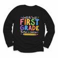 Watch Out First Grade Here I Come 1St Grade Back To School Youth Long Sleeve Tee