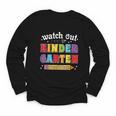 Watch Out Kindergarten Here I Come Back To School Youth Long Sleeve Tee Watch Out Kindergarten Here I Come Back To School Youth Long Sleeve Tee
