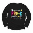 Watch Out Pre-K Here I Come Back To School Boys Girls Kids Youth Long Sleeve Tee Watch Out Pre-K Here I Come Back To School Boys Girls Kids Youth Long Sleeve Tee