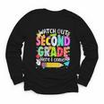 Watch Out Second Grade Here I Come Back To School Boys Girls Youth Long Sleeve Tee