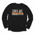 Women's Lunch Aide Week Retro Vintage Back To School Day Youth Long Sleeve Tee Women's Lunch Aide Week Retro Vintage Back To School Day Youth Long Sleeve Tee