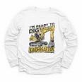 I'm Ready To Dig Kindergarten Back To School Excavator Youth Long Sleeve Tee
