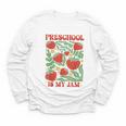 Preschool Is My Jam Boho Floral Strawberry Back To School Youth Long Sleeve Tee