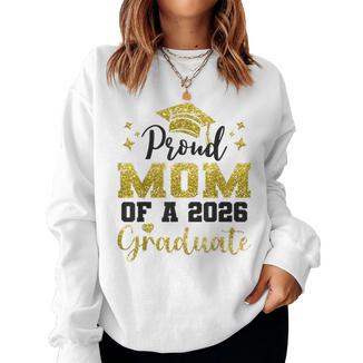 Super Proud Mom Of 2026 Graduate Senior Graduation Family Women Sweatshirt - Monsterry