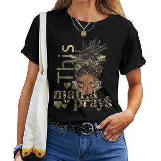 This Mama Prays Black Woman African Christian Mother's Day Women T-shirt | Mazezy