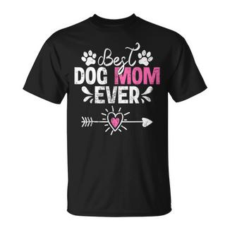Best Dog Mom Ever Dog Lover Mother's Day T-Shirt | Mazezy
