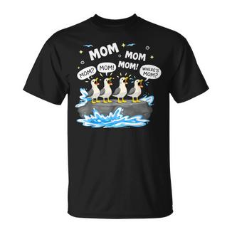 Seagull Mom Mom Mom Where's Mom Mother's Day T-Shirt | Mazezy