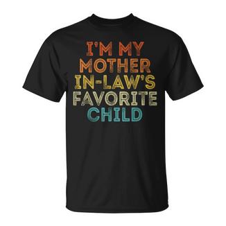I'm My Mother In Law's Favorite Child Parent Retro T-Shirt | Mazezy