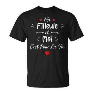 Marraine Et Filleule Ma Filleule Et Moi C'est Pour Laie T-Shirt - Cadeauxyz