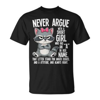 Neous Disputez Jamais Avec Une Petite Fille Qui A Un A Enon Nom T-Shirt - Cadeauxyz