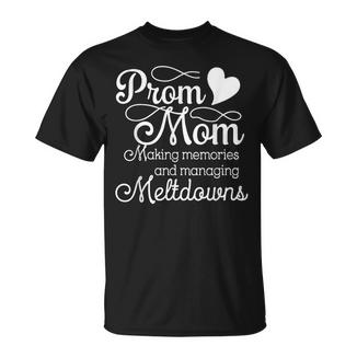 Prom Night Mom Prom Queen Mom Prom Preparation Mom Duties T-Shirt - Monsterry