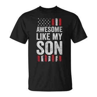 Proud Dad Mom American Flag Awesome Like My Son T-Shirt - Monsterry