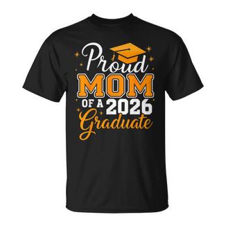 Proud Mom Of A 2026 Graduate Class Of 2026 Graduation T-Shirt - Thegiftio