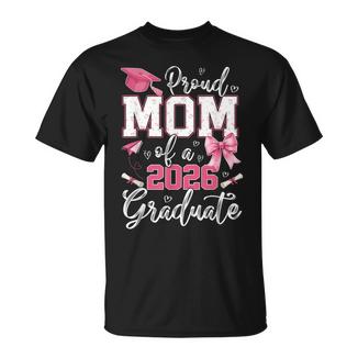 Proud Mom Of A 2026 Graduate Senior 2026 Grad Family Womens T-Shirt - Thegiftio