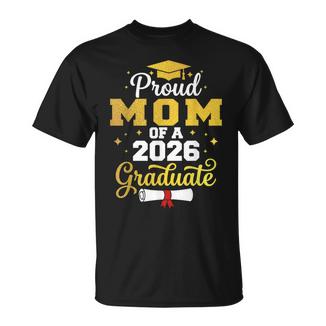 Proud Mom Of A Class Of 2026 Graduate Mom Graduation T-Shirt - Thegiftio