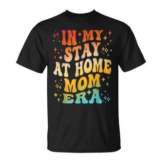 In My Stay At Home Mom Era Apparel T-Shirt - Thegiftio