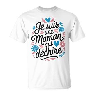 Maman Qui Déchire Humour Motif Fete Des Meres T-Shirt - Cadeauxyz