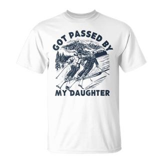 Got Passed By My Daughterdivertente Famigliaciare Papà Mammaciatore Maglietta - Novitaregali