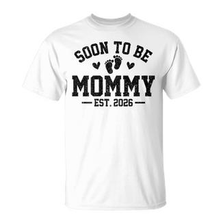 Soon To Be Mommy 2026 Mother's Day First Time Mom Pregnancy T-Shirt | Mazezy